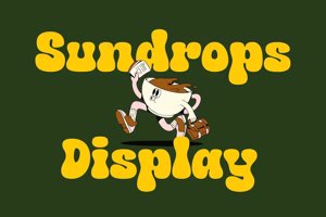 Sundrops Display