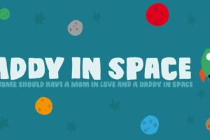 Daddy in space DEMO