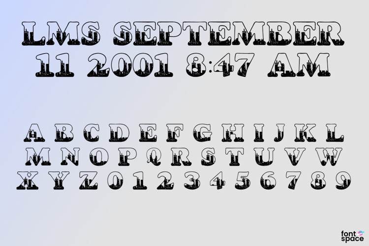 LMS September 11 2001 8:47 AM Font